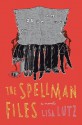 The Spellman Files - Lisa Lutz