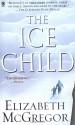 The Ice Child - Elizabeth McGregor