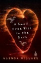 A Small Free Kiss in the Dark - Glenda Millard