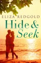 Hide & Seek - Eliza Redgold