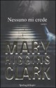 Nessuno mi crede - Maria Barbara Piccioli, Marina Deppisch, Mary Higgins Clark