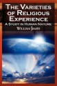 The Varieties of Religious Experience - William James