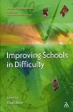 Improving Schools in Difficulty - Paul Clarke