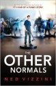 The Other Normals - Ned Vizzini