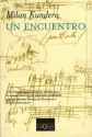 Un Encuentro - Milan Kundera