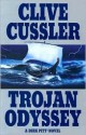 Trojan Odyssey (Dirk Pitt, #17) - Clive Cussler