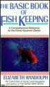 Basic Book of Fish Keeping - Elizabeth Randolph