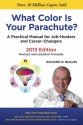 What Color Is Your Parachute? 2013: A Practical Manual for Job-Hunters and Career-Changers - Richard Nelson Bolles