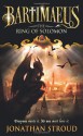 The Ring of Solomon: A Bartimaeus Novel - Jonathan Stroud