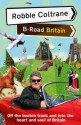 Robbie Coltrane's B-Road Britain - Robbie Coltrane