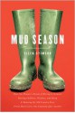 Mud Season - Ellen Stimson