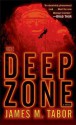 The Deep Zone - James M. Tabor