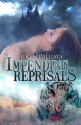 Impending Reprisals - Jolyn Palliata