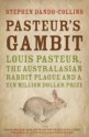 Pasteur's Gambit - Stephen Dando-Collins