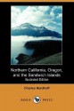 Northern California, Oregon, and the Sandwich Islands (Illustrated Edition) (Dodo Press) - Charles Bernard Nordhoff