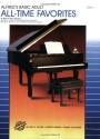 Alfred's Basic Adult Piano Course: All-Time Favorites - Dennis Alexander, Morton Manus, Willard Palmer