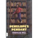 Penelope's Pendant (Hill D) - Douglas Arthur Hill