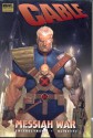 Cable, Vol. 1: Messiah War - Duane Swierczynski, Ariel Olivetti, Duane Swierczysnki