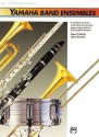 Yamaha Band Ensembles, Bk 1: Horn in F - John Kinyon, John O'Reilly, Yamaha Musical Productions Staff