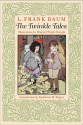 Twinkle and Chubbins: Their astonishing adventures in nature fairyland - L. Frank Baum, Michael Patrick Hearn, Katharine M. Rogers