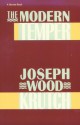 Modern Temper: A Study And A Confession (Harvest Books) - Joseph Wood Krutch