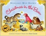 Christmas in the Barn - Margaret Wise Brown, Diane Goode