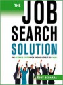 The Job Search Solution:: The Ultimate System for Finding a Great Job Now! (Audio) - Tony Beshara