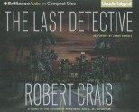 The Last Detective - Robert Crais, James Daniels