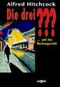 Die drei ??? und das Narbengesicht (Die drei Fragezeichen, #30). - Alfred Hitchcock, M.V. Carey