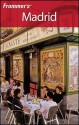 Frommer's Madrid (Frommer's Complete) - Peter Stone