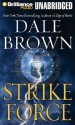 Strike Force (Patrick McLanahan, #13) - Dale Brown