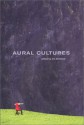 Aural Cultures - Jim Drobnick