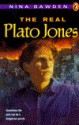 The Real Plato Jones - Nina Bawden