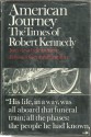 American Journey: The Times of Robert Kennedy - Jean Stein, George Plimpton