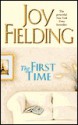 The First Time - Joy Fielding