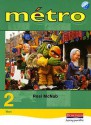 Métro 2 Vert: [Pupil's Book] - Rosi McNab