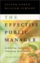 The Effective Public Manager: Achieving Success in a Changing Government - Steven Cohen, William Eimicke