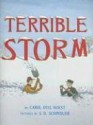 Terrible Storm - Carol Otis Hurst, S.D. Schindler