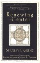 Renewing the Center: Evangelical Theology in a Post-Theological Era - Stanley J. Grenz