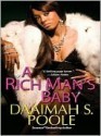 A Rich Man's Baby - Daaimah S. Poole