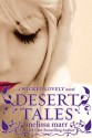 Desert Tales: A Wicked Lovely Novel - Melissa Marr