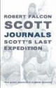 Journals: Captain Scott's Last Expedition - Robert Falcon Scott