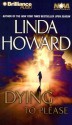 Dying to Please (Audio) - Linda Howard, Susan Ericksen