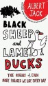 Black Sheep and Lame Ducks - Albert Jack