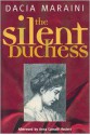 The Silent Duchess - Dacia Maraini, Elspeth Spottiswood, Dick Kitto, Anna Camaiti-Hostert