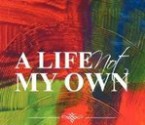 A Life Not my Own - T.M. Brown