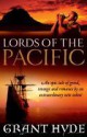 Lords of the Pacific - Grant Hyde