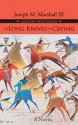 The Long Knives are Crying (Lakota Westerns) - Joseph M. Marshall III