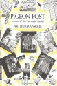 Pigeon Post - Arthur Ransome