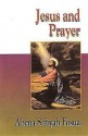 Jesus and Prayer (Jesus Collection) - Abena Safiyah Fosua